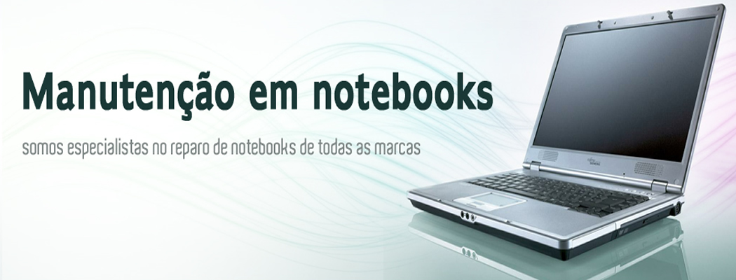 Manutenção de Notebooks